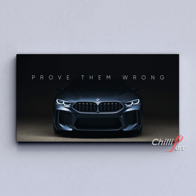 Картина Prove Them Wrong - BMW